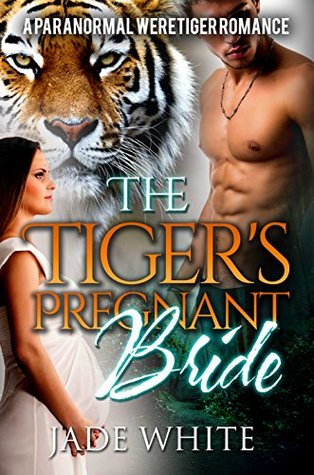 The Tiger's Pregnant Bride