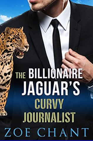 The Billionaire Jaguar's Curvy Journalist